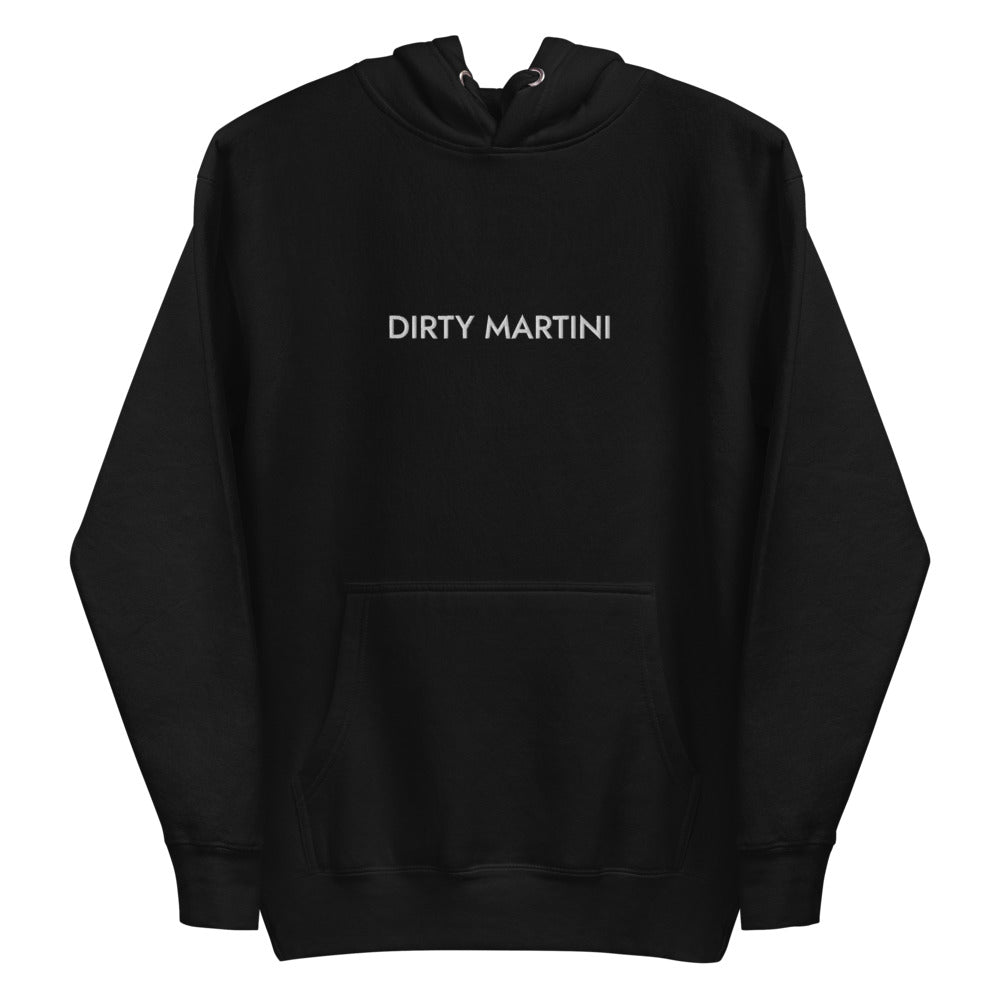 Dirty Martini Hoodie